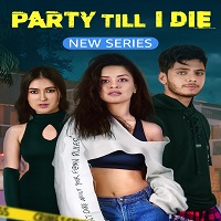 Watch Party Till I Die (2024) Online Full Movie Free