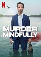 Watch Murder Mindfully (2024) Online Full Movie Free