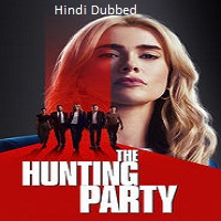 Watch The Hunting Party (2025) Online Full Movie Free