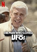 Watch The Man Who Loved UFOs (2024) Online Full Movie Free