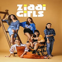 Watch Ziddi Girls (2025) Online Full Movie Free